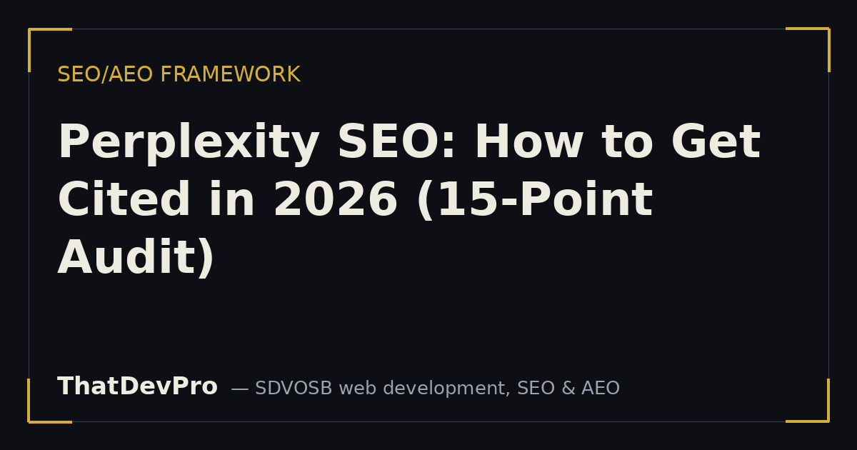 Perplexity SEO: How to Get Cited in 2026 (15-Point Audit)